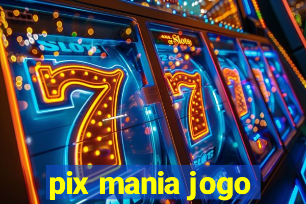 pix mania jogo